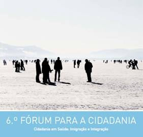 Fórum para a Cidadania debate o acesso à saúde de cidadãos estrangeiros