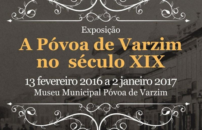 Museu retrata A Póvoa de Varzim no século XIX