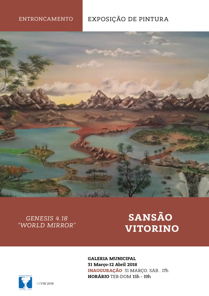 O Município do Entroncamento apresenta na Galeria Municipal, entre os dias 31 de março e 12 de abril, a exposição de pintura Genesis 4.18 “World Mirror”, do pintor Sansão Vitorino, com inauguração marcada para dia 31 de março às 17h00.