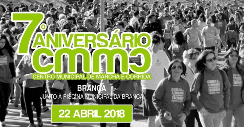 O Polo da Branca do Centro Municipal de Marcha e Corrida (CMMC) comemora o sétimo aniversário no dia 22 de abril, com ponto de encontro no espaço exterior da Piscina Municipal da Branca.