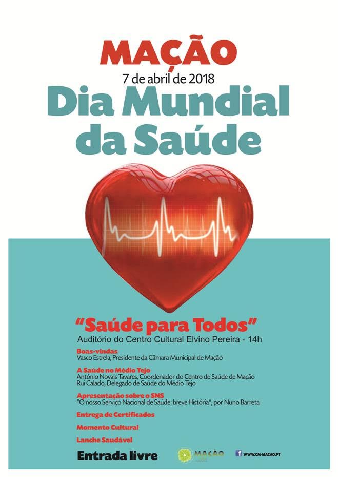 A Câmara Municipal de Mação vai assinalar o Dia Mundial da Saúde no próximo sábado, dia 7 de abril. A iniciativa, que conta com o apoio do Centro de Saúde de Mação, terá lugar no Auditório do Centro Cultural Elvino Pereira, em Mação, às 14h.