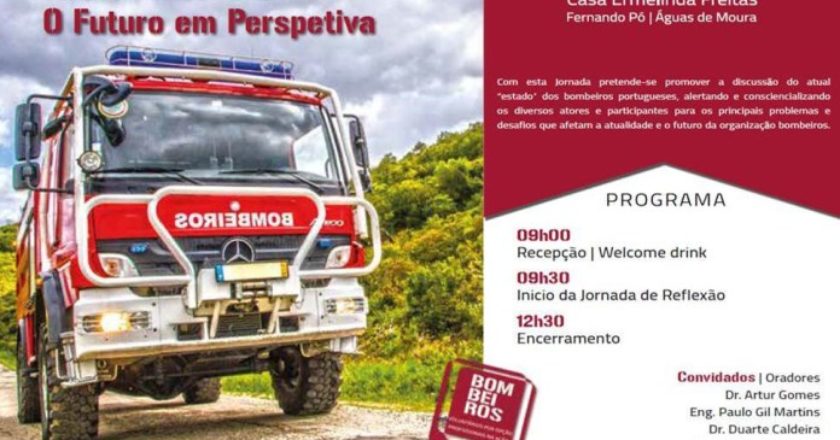 Jornada de Reflexão “Bombeiros - O Futuro em Perspetiva”