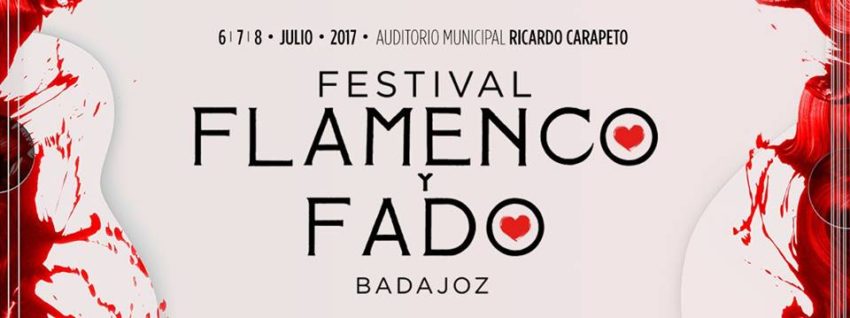 Festival Flamenco y Fado - Badajoz 2018